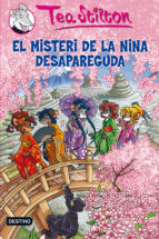 Tea Stilton: El Misteri De La Nina Desapareguda PDF