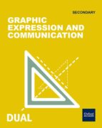 Technology 1.º Eso Inicia Dual: Graphic Expression: Graphic Expression And Communication