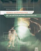 Tecnica Quiropractica De Las Articulaciones Perifericas PDF