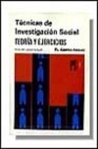 Tecnicas De Investigacion Social: Teoria Y Ejercicios PDF