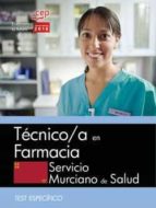Tecnico/a En Farmacia Servicio Murciano De Salud: Test Especificos PDF