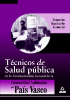 Tecnico De Salud Publica De La Administracion General De La Comun Idad Autonoma Del Pais Vasco
