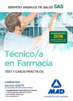 Tecnico En Farmacia Del Servicio Andaluz De Salud. Test Y Casos Practicos PDF
