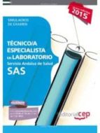 Técnico Especialista En Laboratorio. Servicio Andaluz De Salud . Simulacros De Examen PDF
