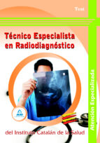 Tecnico Especialista En Radiodiagnostico Del Instituto Catalan De Salud: Test