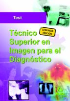 Tecnico Superior De Imagen Para El Diagnostico. Test