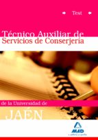 Tecnicos Auxiliares De Servicios De Conserjeria De La Universidad De Jaen. Test