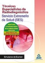 Tecnicos Especialistas De Radiodiagnostico Del Servicio Extremeño De Salud . Simulacros De Examen PDF