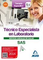 Técnicos Especialistas En Laboratorio Del Servicio Andaluz De Salud. Temario Específico Vol 1