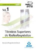 Tecnicos Superiores De Radiodiagnostico Del Servicio Aragones De Salud. Temario