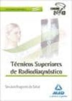Tecnicos Superiores De Radiodiagnostico Del Servicio Aragones De Salud. Test