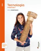 Tecnologia Materials I 4º Eso Serie Construeix Saber Fer Valencia Ed 2016 PDF