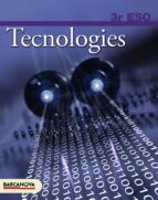 Tecnologies 3 Eso. Llibre De L Alumne Educación Secundaria Obligatoria - Segundo Ciclo - 3º PDF