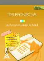 Telefonistas Del Servicio Canario De Salud. Temario Especifico