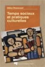 Temps Sociaux Et Pratiques Culturelles PDF