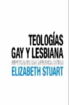 Teologias Gay Y Lesbiana: Repeticiones Con Diferencia Critica