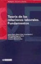 Teoria De Las Relaciones Laborales. Fundamentos PDF