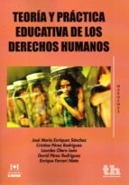 Teoria Y Practica Educativa De Los Derechos Humanos PDF