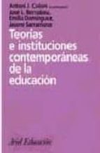 Teorias E Instituciones Contemporaneas De La Educacion