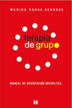 Terapia De Grupo: Manual De Orientacion Gestaltica