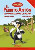 Terapicuentos 4: El Perrito Anton Se Comporta Como Un Maton