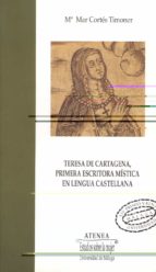 Teresa De Cartagena, Primera Escritora Mistica En Lengua Castella Na PDF