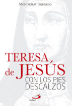 Teresa De Jesus Con Los Pies Descalzos