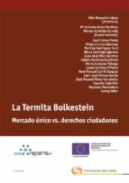 Termita Bolkestein: Mercado Unico Vs. Derechos Ciudadanos