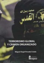 Terrorismo Global Y Crimen Organizado