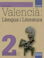 Tessel-la Valencia: Llengua I Literatura 2ºbch La/cd