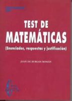 Test De Matematicas I: Enunciado, Respuestas Y Justificacion