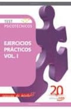 Test Psicotecnicos Ejercicios Practicos Vol. I. Coleccion De Bols Illo