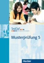 Testdaf Musterprüfung 5: Test Deutsch Als Fremdsprache.deutsch Als Fremdsprache