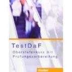 Testdaf - Oberstufenkurs Mit Prufungsvorbereitung: Lehrbuch