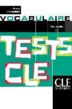 Tests Cle. Vocabulaire