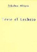 Tevie El Lechero
