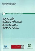 Texto-guia Teorico-practico De Historia Del Trabajo Social