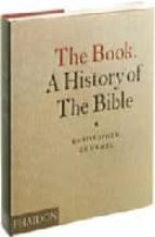 The Book: A History Of The Bible PDF