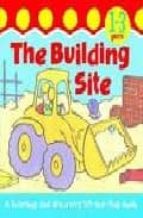 The Building Site: Look And Talk