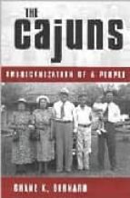 The Cajuns: Americanization Of A People