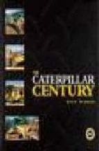 The Caterpillar Century PDF