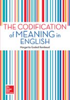 The Codification Of Meaning In English.