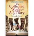 The Collected Works Of A. J. Fikry