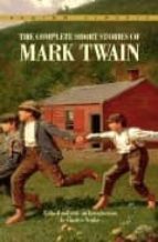 The Complet Short Stories Mark Twain