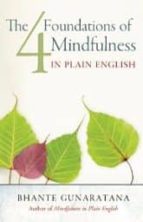 The Four Foundations Of Mindfulness In Plain English PDF