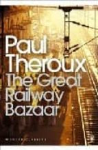 The Great Railway Bazaar PDF