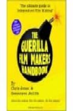 The Guerrilla Film Maker S Handbook: Hollywood