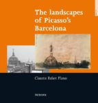 The Landscapes Of Picasso S Barcelona PDF