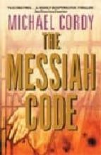 The Messiah Code: A Genetic Thriller PDF