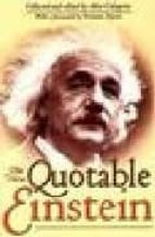 The New Quotable Einstein